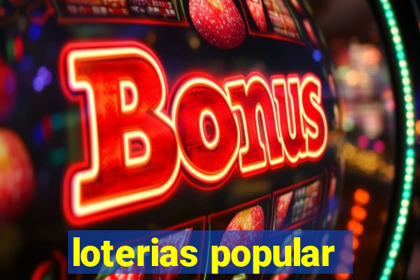 loterias popular